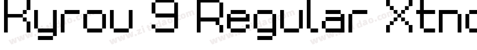 Kyrou 9 Regular Xtnd字体转换